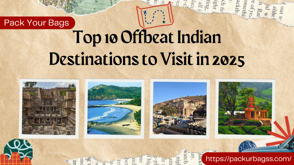 top 10 offbeat travel destinations in India
