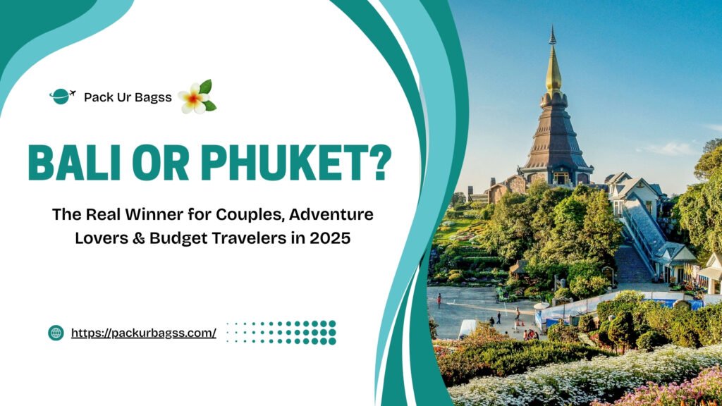Bali or Phuket