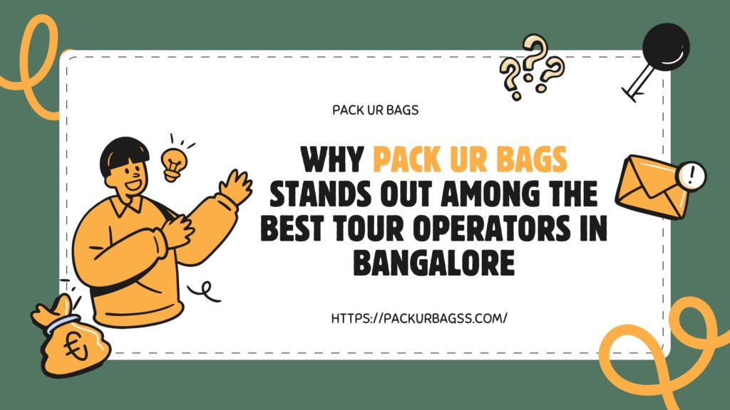 best tour operators in bangalore