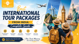 Best International Tour Packages from India